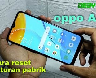 Reset Hp Oppo A15 Menggunakan Pengaturan Sistem