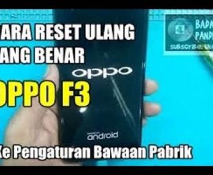 Cara Reset Hp Oppo F3 Dengan Menggunakan Pengaturan